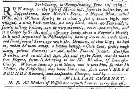 Advertisement placed by William Chesney for runaway slave William Keith, 1769.